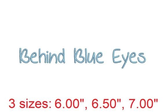 Behind Blue Eyes Embroidery Font Review
