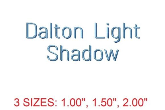 Dalton Light Shadow Embroidery Font Review